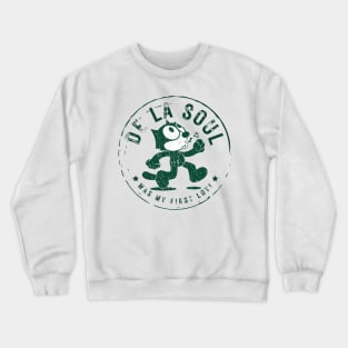 de la soul was my first love Crewneck Sweatshirt